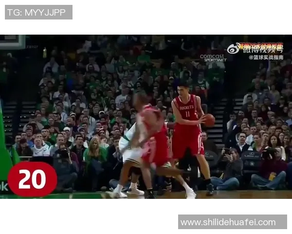 姚明NBA生涯回顾及其在NBALive游戏中的精彩表现解析 姚明NBA生涯回顾及其在NBALive游戏中的精彩表现解析